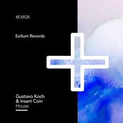 #EXR29 - Gustavo Koch & Insert Coin - House (Original Mix)