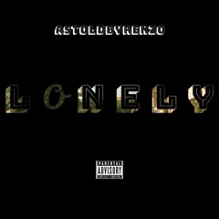 Lonely x Astoldbyrenzo