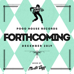 Pogo House Records - Forthcoming 015 (December 2019)