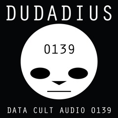 Data Cult Audio 0139 - Dudadius