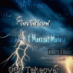 Cashoutt X Thru The Storm Ft Maxxout Mufasa