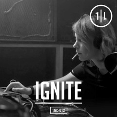 THE 1NCAST | #12 | Ignite