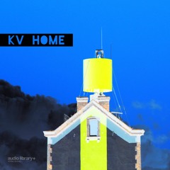 Home - KV | Free Background Music | Audio Library Release
