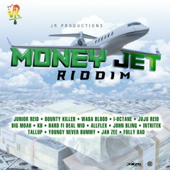 Junior Reid - Jet [Money Jet Riddim]