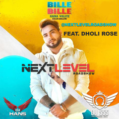 Dhol Mix Bille Bille - Dj Hans Dj Sss Dholi Rose