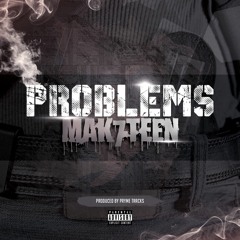 Problems - Prod. by PrymeTracks