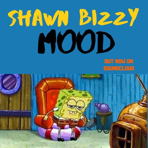 Shawn Bizzy - Mood