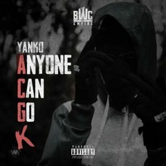 #BWC #7th Yanko - #ACGK (Mixtape)