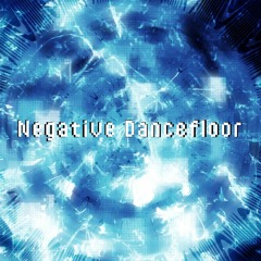 Free Download Album "Negative Dancefloor"