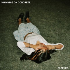Swimming On Concrete