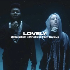 Billie Eilish x Khalid x Tom Salgue - lovely