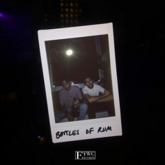2LATE - BOTTLES OF RUM [PROD. WES.]
