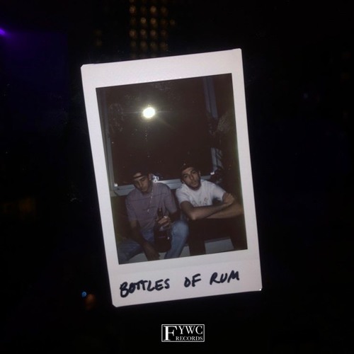 2LATE - BOTTLES OF RUM [PROD. WES.]