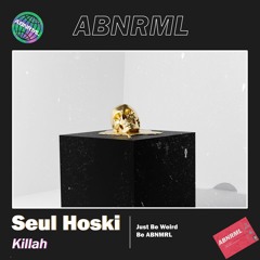Seul Hoski - Killah [Release #2]