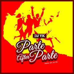Dj Yk Beats - Parte After Parte
