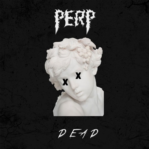 PERP - DEAD