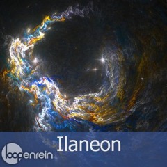Ilaneon \\ Loopcast#032