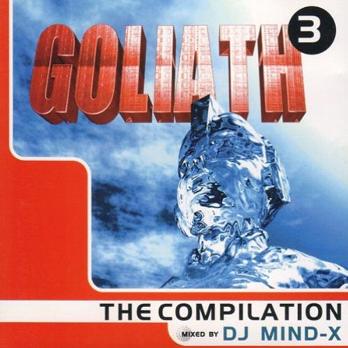 Goliath Vol. 3 - The Compilation mixed by DJ Mind-X (Released 1998)