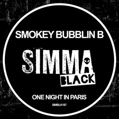SIMBLK187 | Smokey Bubblin B - One Night In Paris