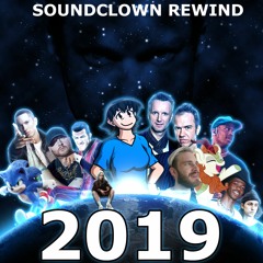 Soundclown Rewind 2019 - Soundclown Crimes Against Humanity Edition