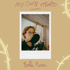 My Own Hero (COVER)