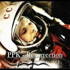 PPK - Resurrection (full version)