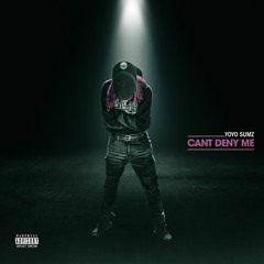 Can't Deny Me (Dirty)