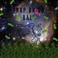 Kickata - TRAP DROGA BALI