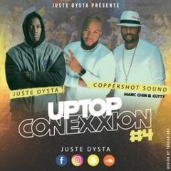 Juste Dysta & Coppershot Sound _ Up Top ConeXXion#4
