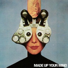 Swayzak - Make Up Your Mind (Slight Return Mix)