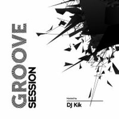 Groove Session - Guest DJ Saint EVO EP463 2019