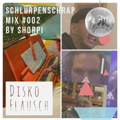 schlürpenschrap mix #002 by Shorpi