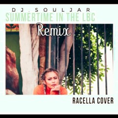 SUMMERTIME IN THE LBC COVER REMIX - DJ SOULJAR