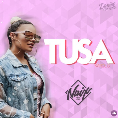 Stream Karol G Ft Nicki Minaj - Tusa (N.a.i.x R.e.m.i.x) DEMO COPYRIGHT !!!  DESCRIPCIÓN DESCARGA GRATIS !! by Naix Music | Listen online for free on  SoundCloud