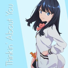 Thinkin' About You
