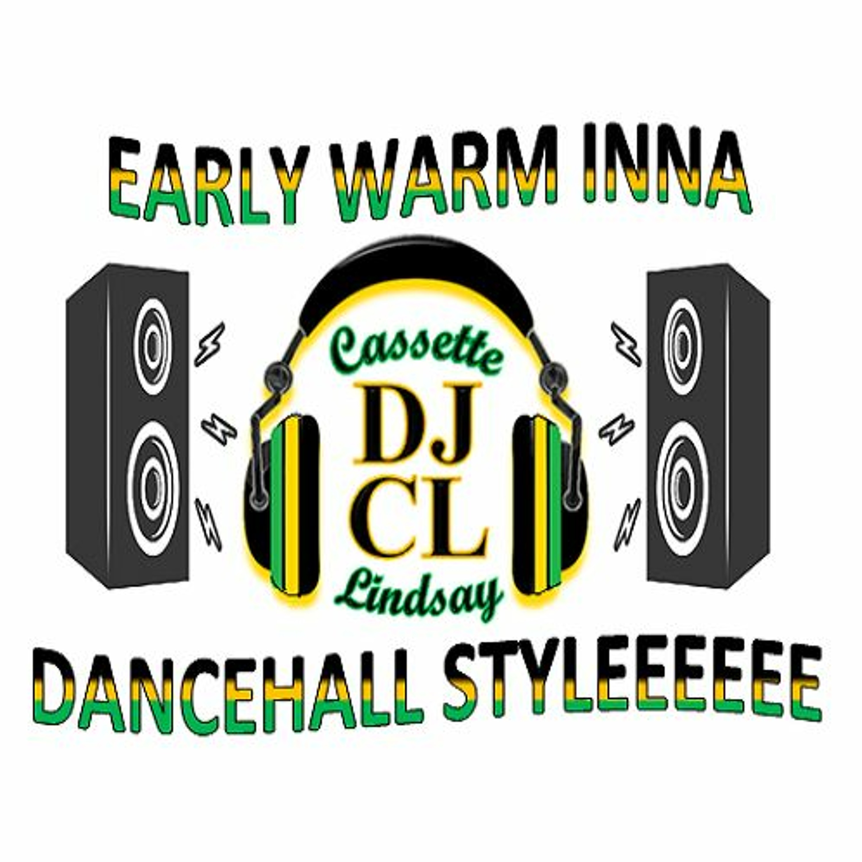 DJ CL EARLY WARM INNA DANCEHALL STYLEEEEEE episode artwork