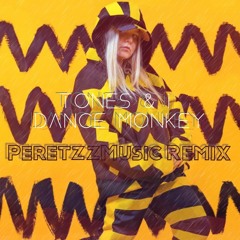 Tones & I - Dance Monkey (Peretzz Music Remix)