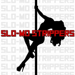 Slo-Mo Strippers