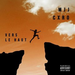 C Ro - Vers Le Haut ( PIN PAN ) ft MJJ