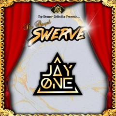 The Royal Swerve 2019 - JAY ONE - Top Drawer Collective