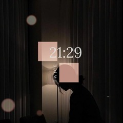 "21:29" - twice but it's 9:29 pm and you just came home after having a really bad day - but it's ok