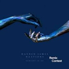 Hayden James Nowhere To Go Remix Contest-House-DJ Botanik