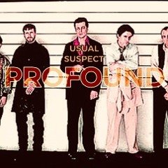 Profound - Usual Suspect (Prod By Pro)