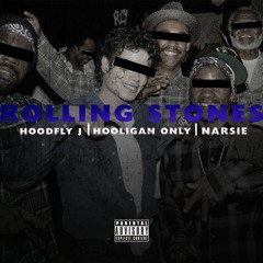 Narsie x HoodFlyJay x Hooligan Only -  Rolling Stone