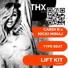 Cardi B Type Beat | “LIFT KIT” | Nicki Minaj Type Beat (Prod. @THXBEATS)