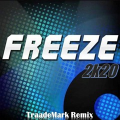 Freeze 2k20 (Jersey Club) - TraadeMark
