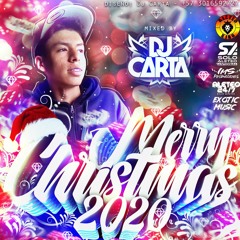 Merry Christmas 2020 - DJ CARTA (Aleteo, Zapateo, Chancleteo, Tribal, Navegue)