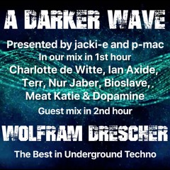 #251 A Darker Wave 07-12-2019, guest mix 2nd hr Wolfram Drescher