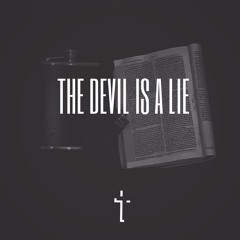 I Can’t Lie (The Devil is a Lie)