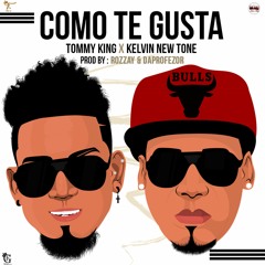 Como Te Guta X Kelvin New Tone